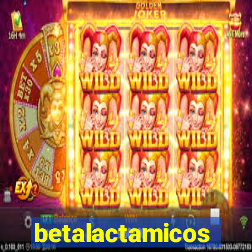 betalactamicos