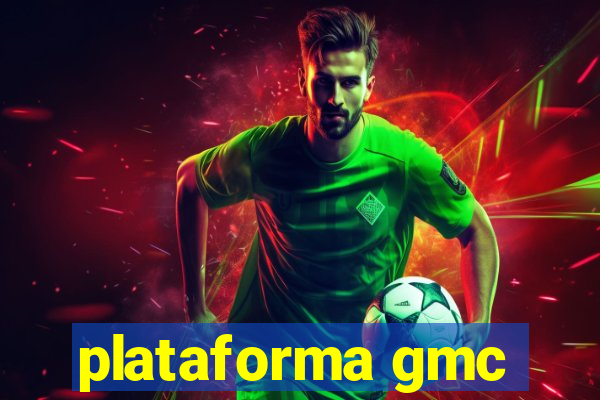 plataforma gmc