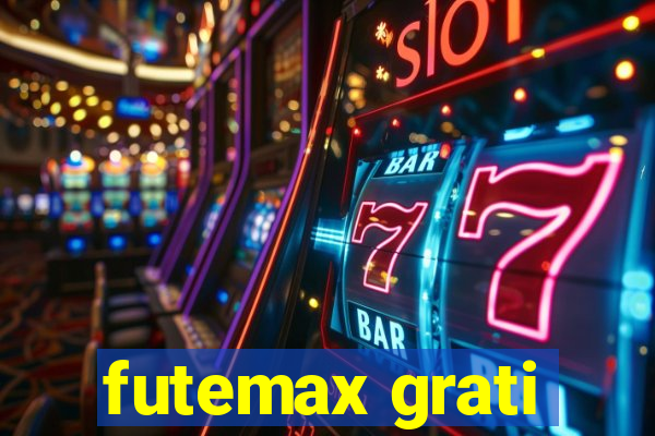 futemax grati