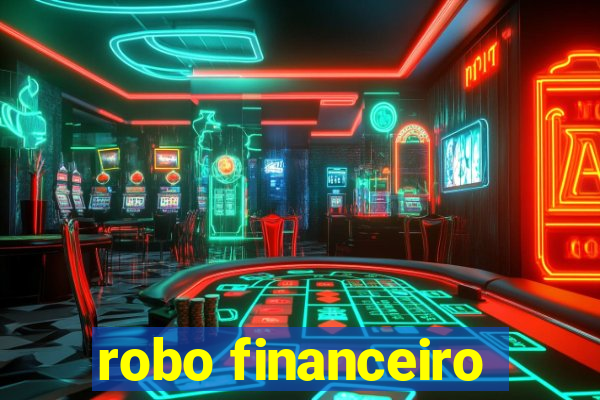 robo financeiro