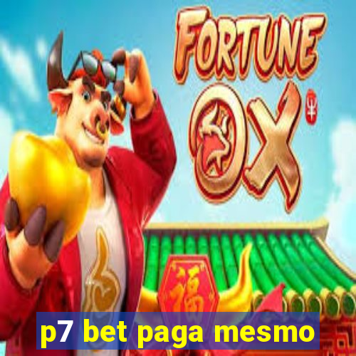 p7 bet paga mesmo