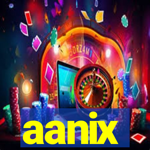 aanix