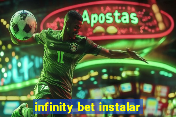 infinity bet instalar