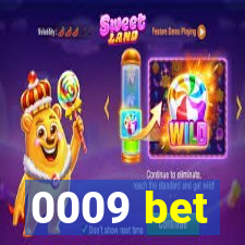 0009 bet