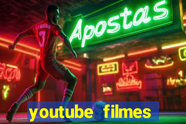 youtube filmes completos dublados gratis faroeste antigos