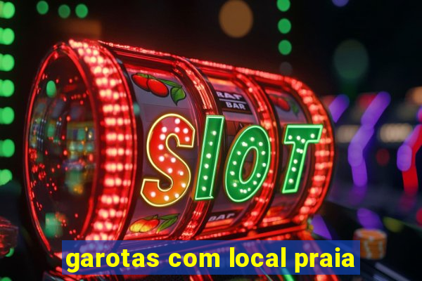 garotas com local praia