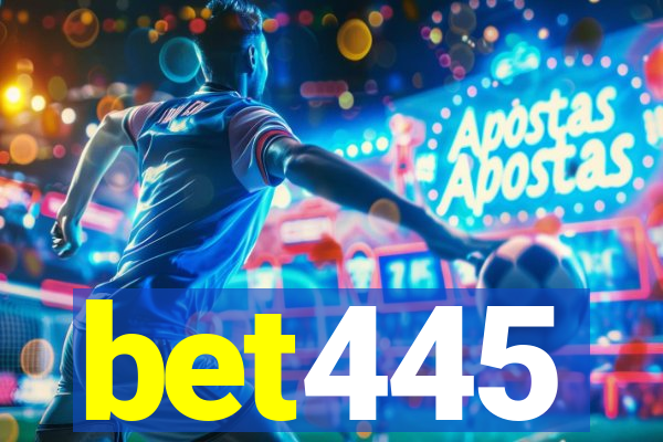 bet445