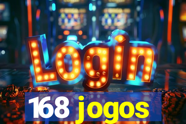 168 jogos