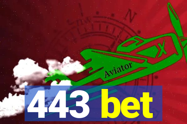 443 bet