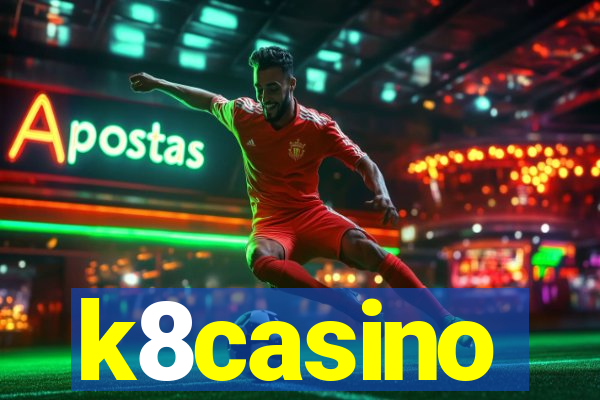 k8casino