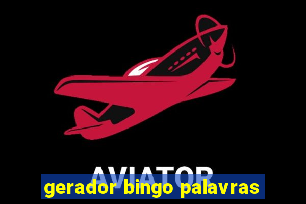 gerador bingo palavras