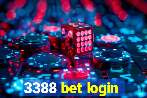 3388 bet login