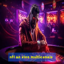 nfl ao vivo multicanais