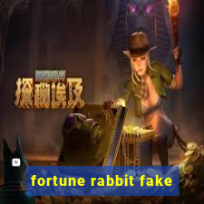 fortune rabbit fake