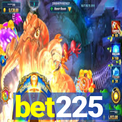 bet225