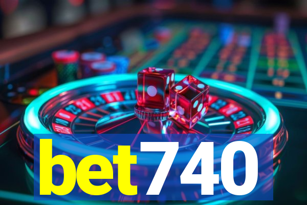 bet740