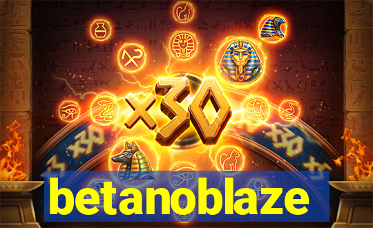 betanoblaze