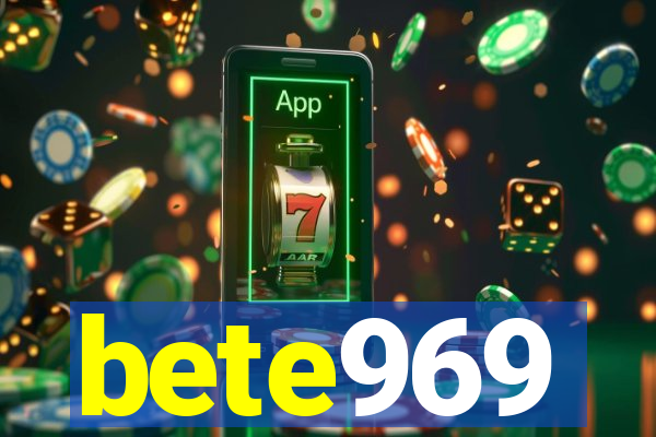 bete969