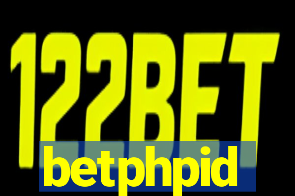 betphpid