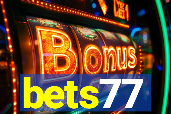 bets77