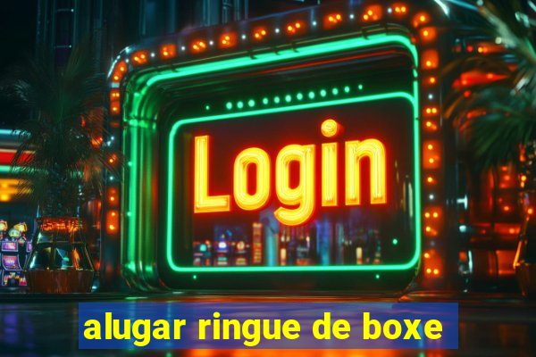 alugar ringue de boxe