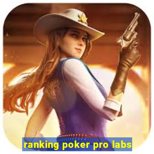 ranking poker pro labs