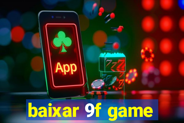 baixar 9f game