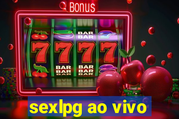 sexlpg ao vivo