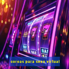 coroas para sexo virtual