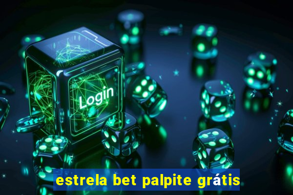 estrela bet palpite grátis