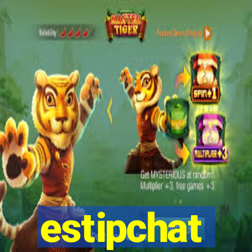 estipchat