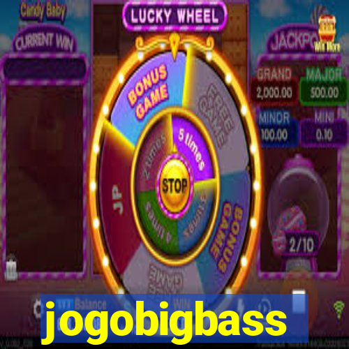 jogobigbass