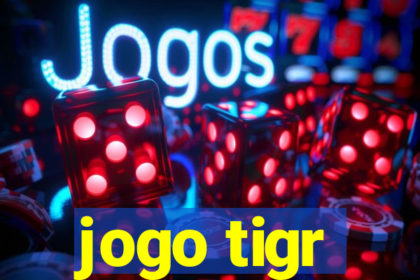 jogo tigr