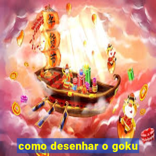 como desenhar o goku