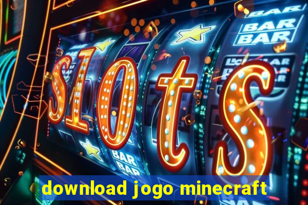 download jogo minecraft