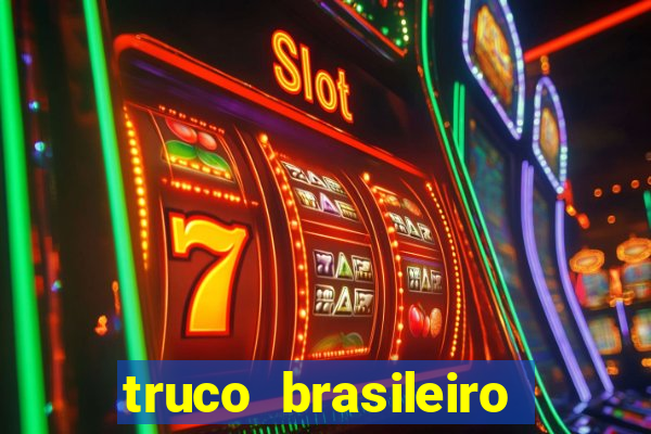 truco brasileiro giro feliz