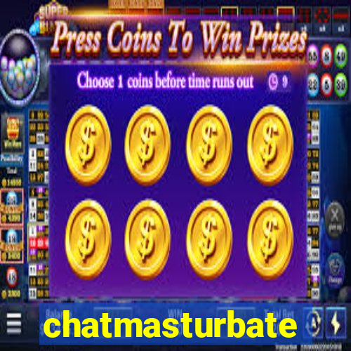 chatmasturbate