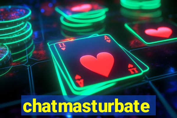 chatmasturbate