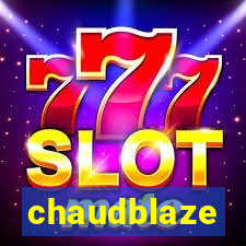 chaudblaze