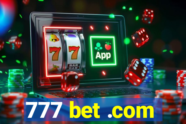 777 bet .com