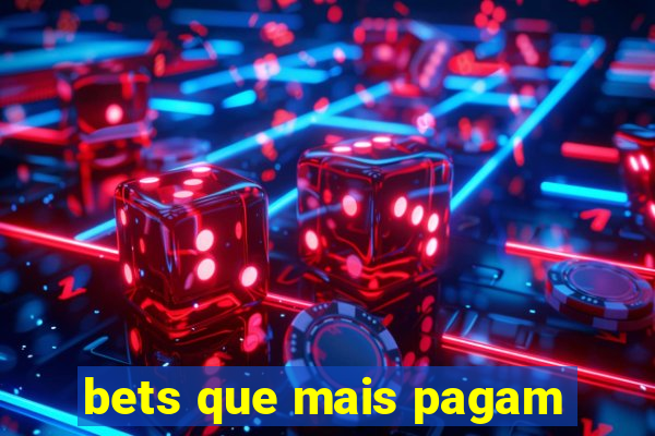 bets que mais pagam