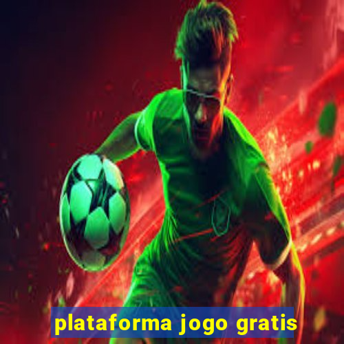 plataforma jogo gratis