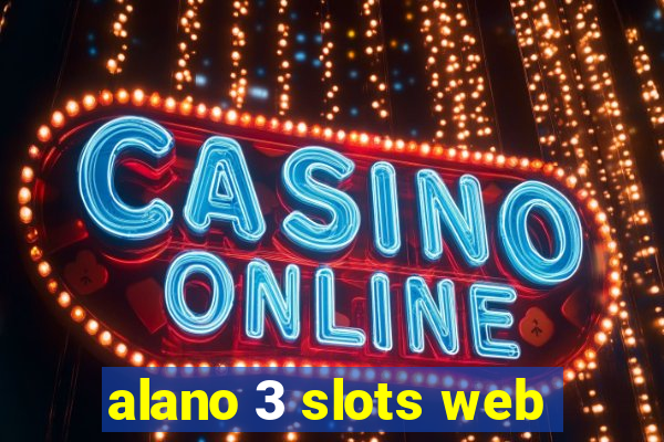 alano 3 slots web