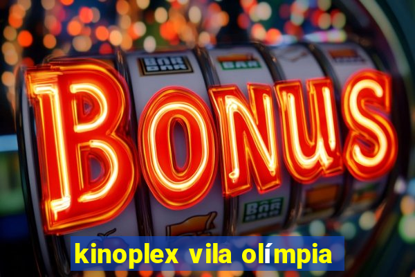 kinoplex vila olímpia