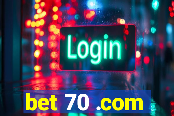 bet 70 .com