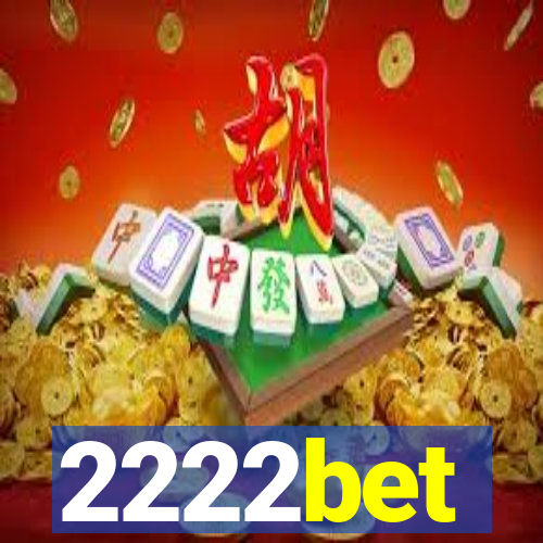 2222bet