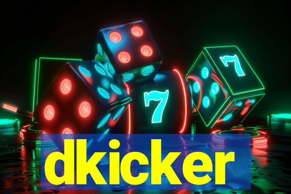 dkicker