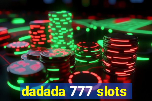 dadada 777 slots