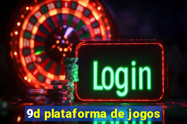 9d plataforma de jogos