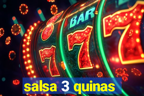 salsa 3 quinas